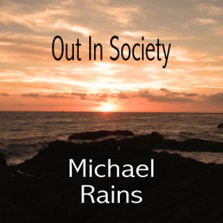 Out In Society lyrics | Boomplay Music