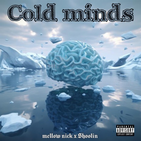 COLD MINDS ft. $hoolin | Boomplay Music