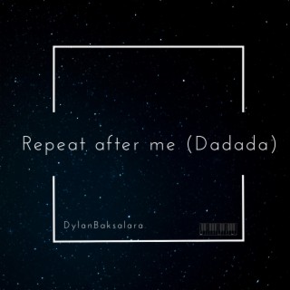 Repeat after me (Dadada) (Instrumental)