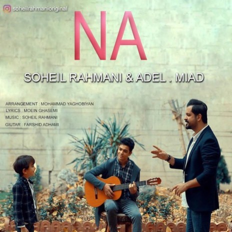 Na ft. Adel & Miad | Boomplay Music