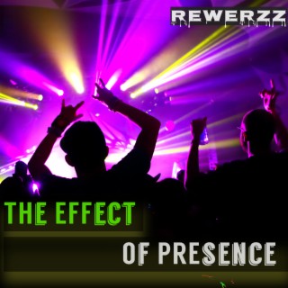 The Effect of Presence