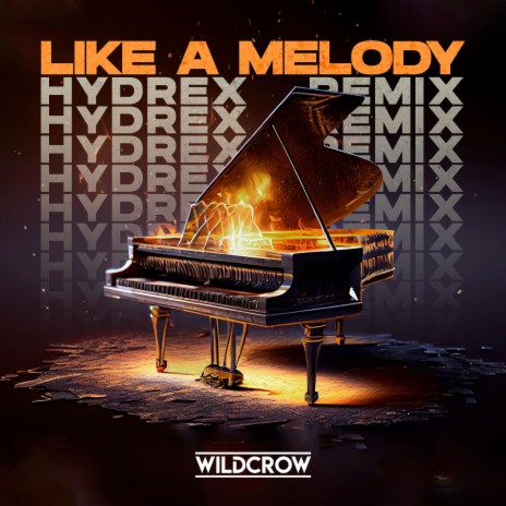 Like A Melody (Hydrex Remix) ft. Hydrex | Boomplay Music
