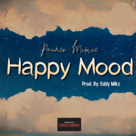 Happy Mood | Boomplay Music