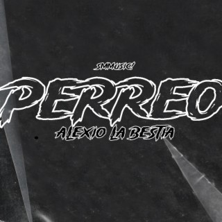 PERREO ALEXIO LA BESTIA