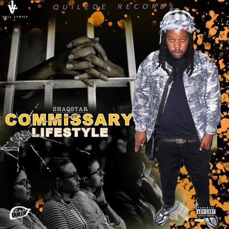 commisary lifestyle ft. Quilede records | Boomplay Music