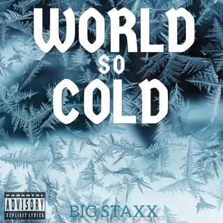 World So Cold