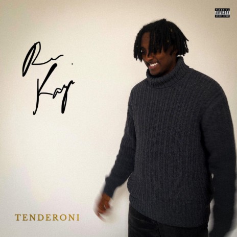 Tenderoni | Boomplay Music