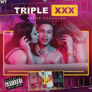 Triple XXX