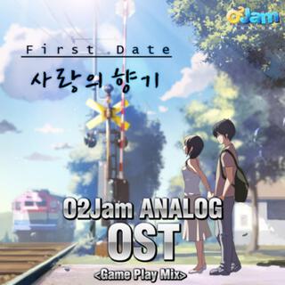 O2Jam 아날로그 OST First Date - 사랑의 향기