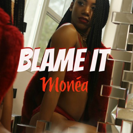 Blame It | Boomplay Music