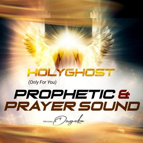 Holyghost ((Only For You) Prayer Instrumental) | Boomplay Music