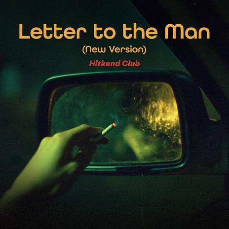 Letter to the Man (New Version) | Boomplay Music