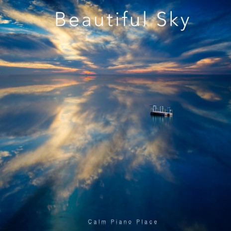 Beautiful Sky | Boomplay Music