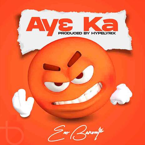 Ay3 Ka | Boomplay Music