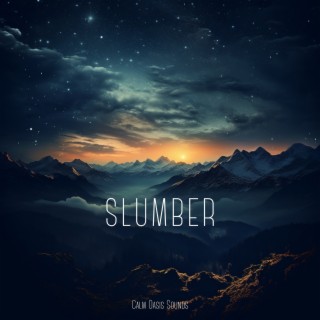 Slumber: Music for Deep Sleep