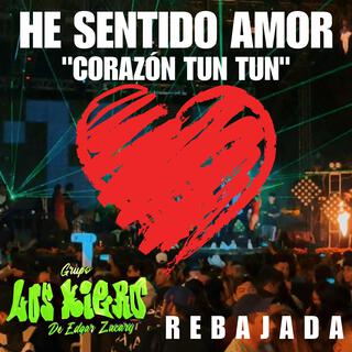 He Sentido Amor (Corazon Tun Tun)