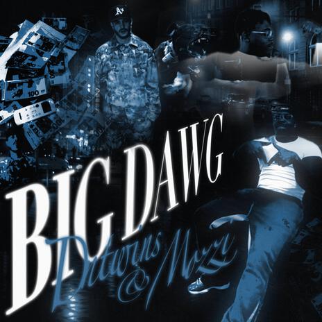 BIG DAWG ft. gustl & DNTwins | Boomplay Music