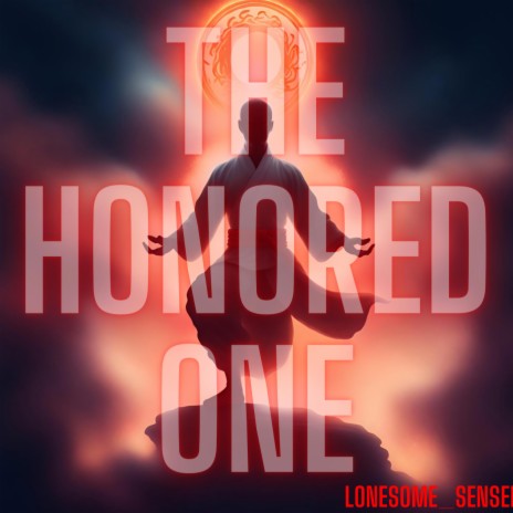 The Honored One | Boomplay Music