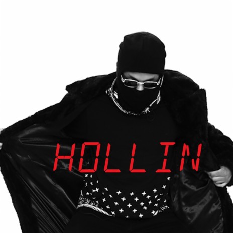Hollin' | Boomplay Music