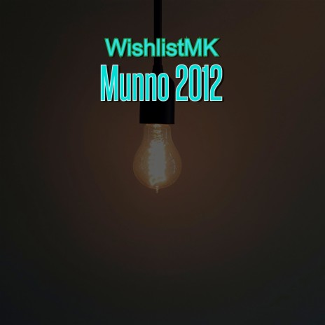 Munno 2012 | Boomplay Music