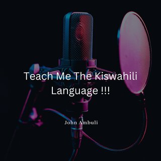 Teach Me The Kiswahili Language