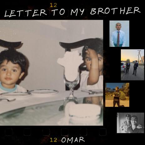 Letter To My Brother | Boomplay Music