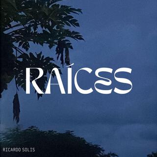 Raíces