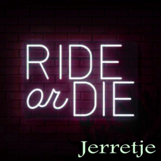 Ride or die lyrics | Boomplay Music