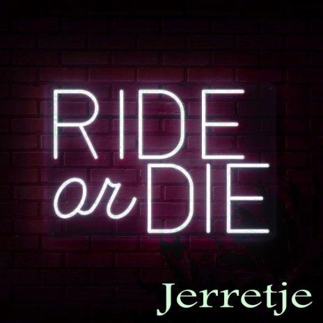 Ride or die | Boomplay Music