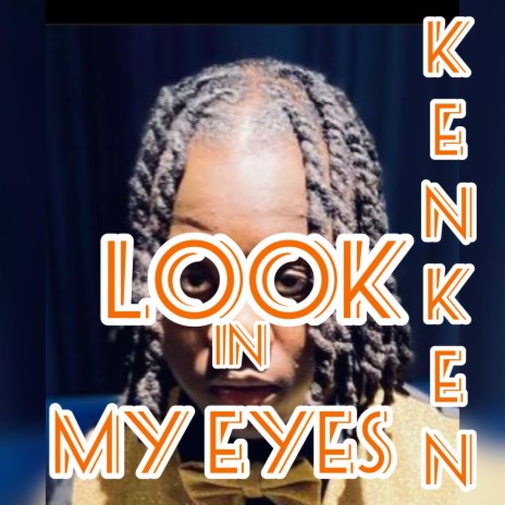 Look in my eyes 2 | Boomplay Music