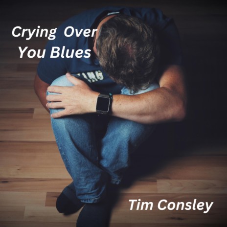 Crying Over You Blues