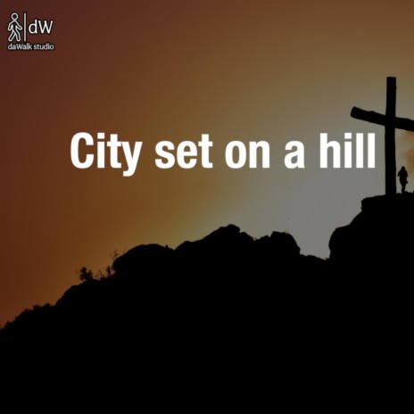 City set on a hill | Boomplay Music