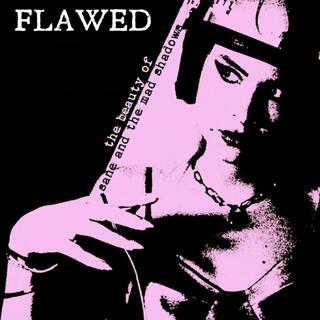 Flawed