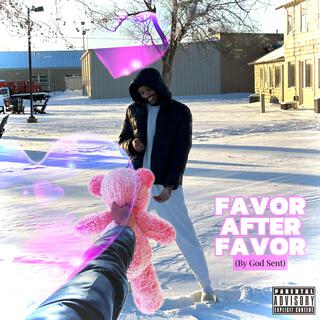 Favor After Favor lyrics | Boomplay Music