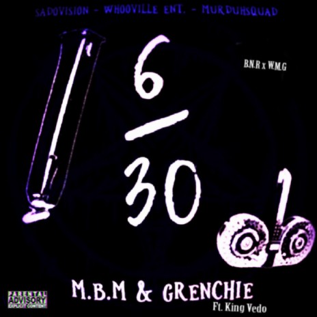 6/30 ft. Da Grenchie & King Vedo | Boomplay Music