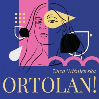 ORTOLAN!