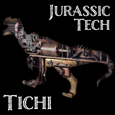 Jurassic Tech | Boomplay Music