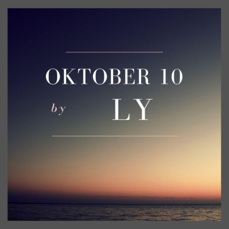 Oktober 10 | Boomplay Music