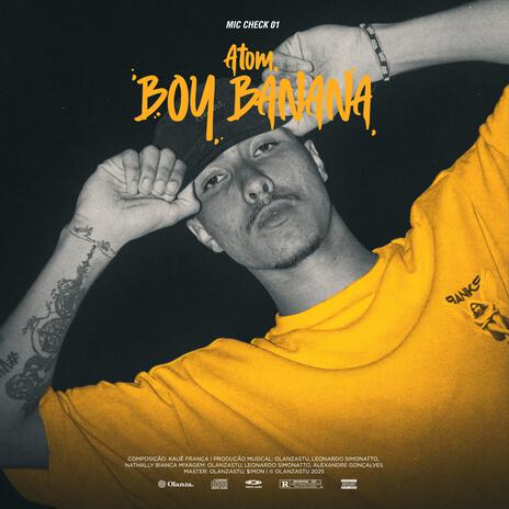 BOY BANANA ft. Atom | Boomplay Music