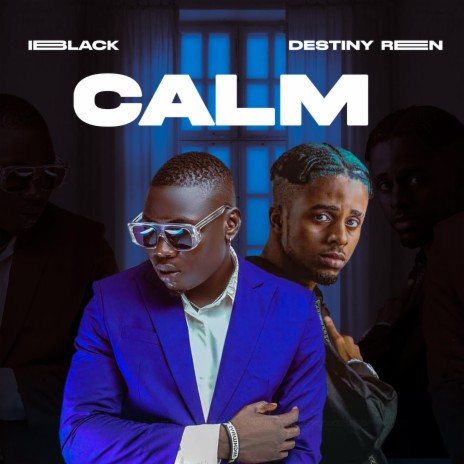 Calm ft. Destiny ren | Boomplay Music