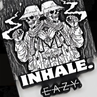 Inhale. lyrics | Boomplay Music