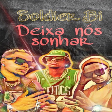 Deixa Nós Sonhar | Boomplay Music