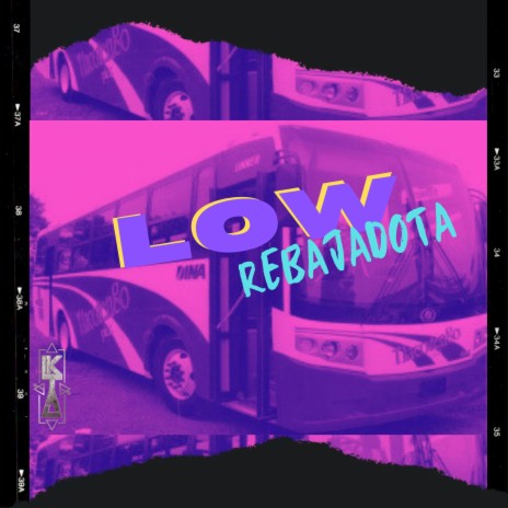 Low (Rebajada) ft. Iktal | Boomplay Music
