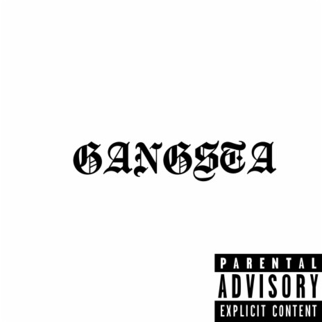 Gangsta | Boomplay Music