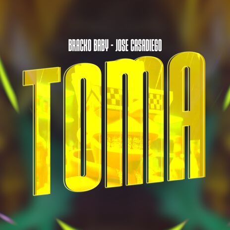 TOMA ft. Jose Casadiego | Boomplay Music