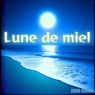 Lune de Miel (Radio Edit)