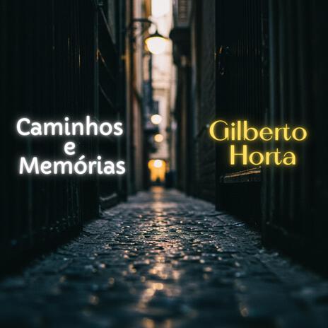 Caminhos e Memórias | Boomplay Music