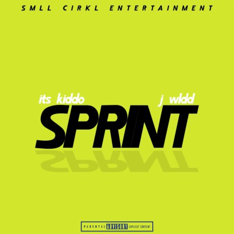 SPRINT ft. Jessie Wild | Boomplay Music