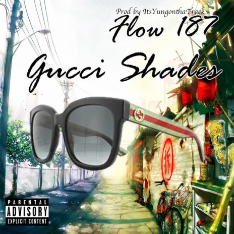 Gucci Shades | Boomplay Music