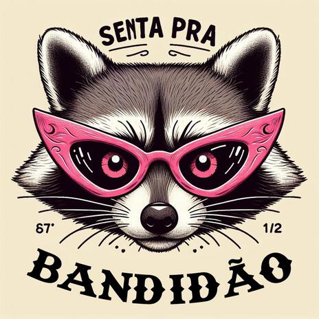 Mega Senta pra Bandidão ft. Nat Nalle